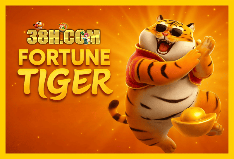 Fortune Tiger é um jogo imperdível no 38H Casino